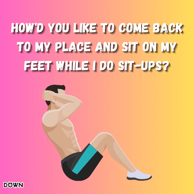 Gym Pickup Lines - DOWN App